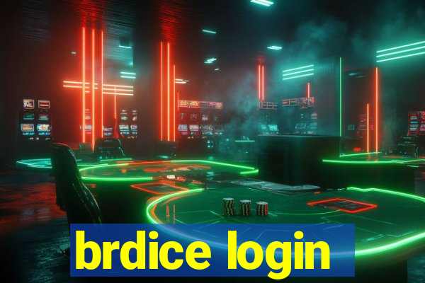 brdice login